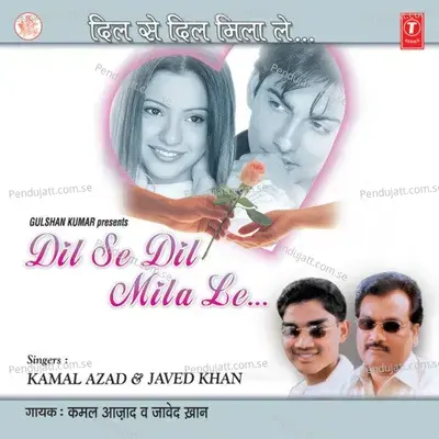 Dil Lagaega Naye Saal Mein - Kamal Azad album cover 