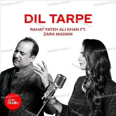 Dil Tarpe - Rahat Fateh Ali Khan album cover 