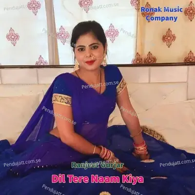 Dil Tere Naam Kiya - Bharat Kasana