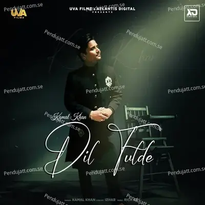 Dil Tutde - Kamal Khan album cover 