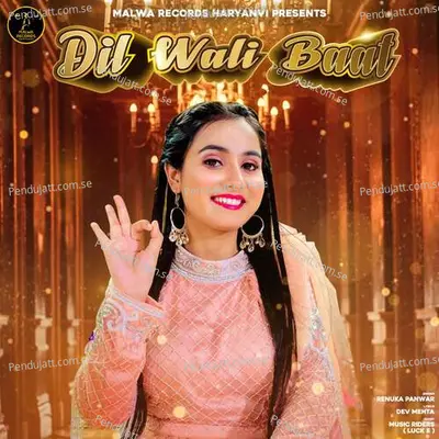 Dil Wali Baat - Renuka Panwar album cover 