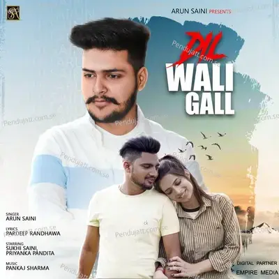Dil Wali Gall - Arun Saini album cover 