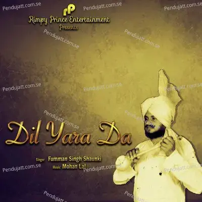 Dil Yara Da - Fumman Singh Shaunki album cover 