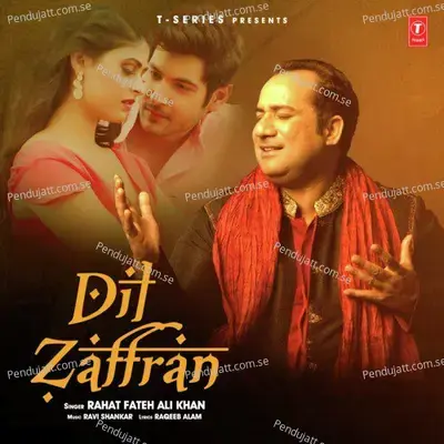 Dil Zaffran - Rahat Fateh Ali Khan album cover 