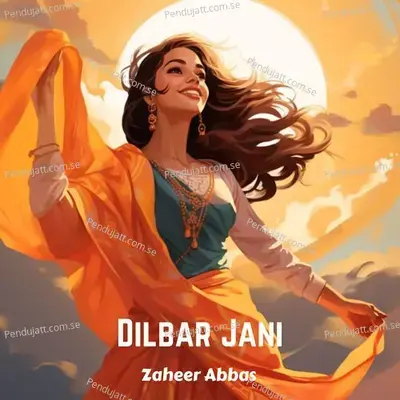 Dilbar Jani - Zaheer Abbas album cover 