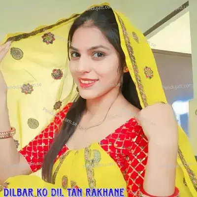 Dilbar Ko Dil Tan Rakhane - Moti Vikas album cover 