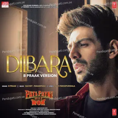 Dilbara   From  Quot Pati Patni Aur Woh Quot - B Praak album cover 