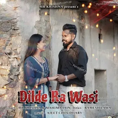 Dilde Ra Wasi - Mr Krishna album cover 