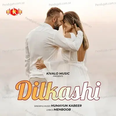 Dilkashi - Humayun Kabeer album cover 