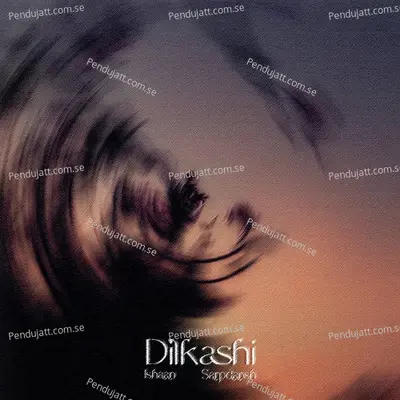 Dilkashi - Ishaan album cover 