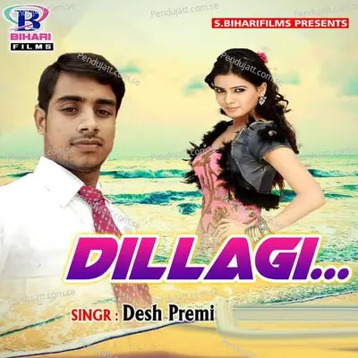 Dillagi - Desh Premi album cover 