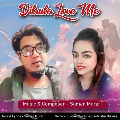 Dilruba Love Me - Suman Murari album cover 