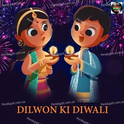 Dilwon Ki Diwali - Aditya Mishra album cover 