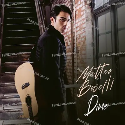 Dime - Matteo Bocelli album cover 