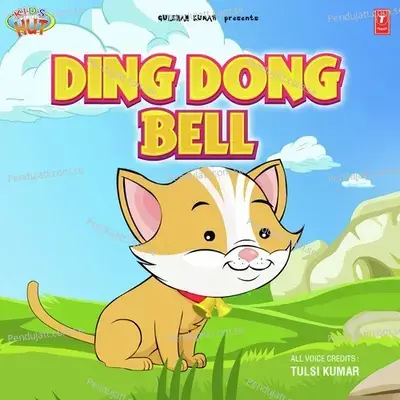 Ding Dong Bell - Tulsi Kumar album cover 