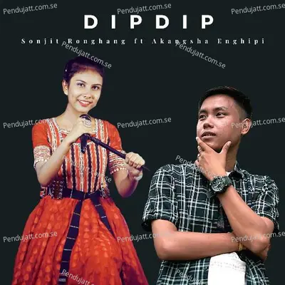 Dip Dip - Sonjit ronghang album cover 