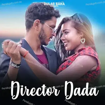 Director Dada - Ashok Tudu album cover 