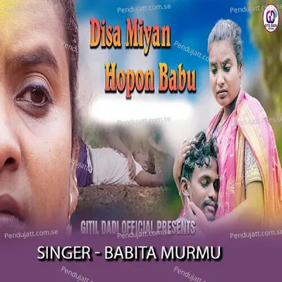 Disa Miyan Hopon Babu - Babita Murmu album cover 