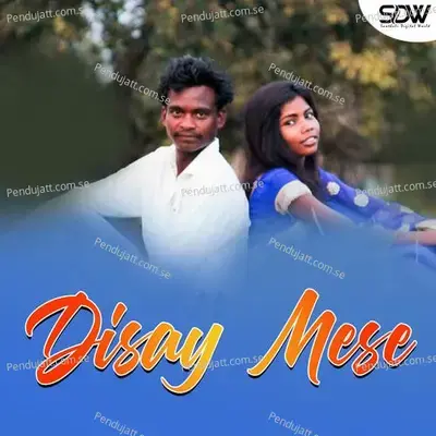 Disay Mese - Manish Soren album cover 