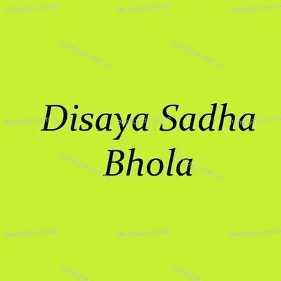 Disaya Sadha Bhola - Parmesh Mali album cover 