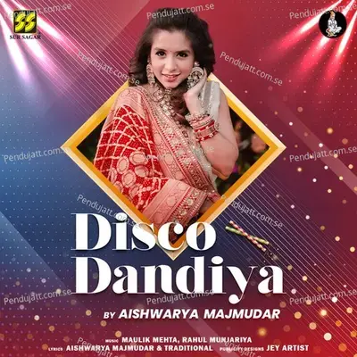 Disco Dandiya - Aishwarya Majmudar album cover 