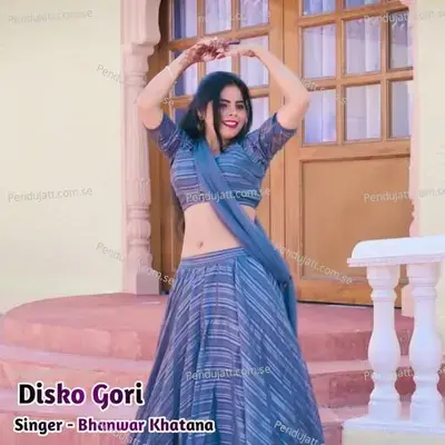 Disko Gori - Bhanwar Khatana album cover 