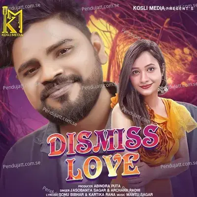 Dismiss Love - Jasobanta Sagar album cover 