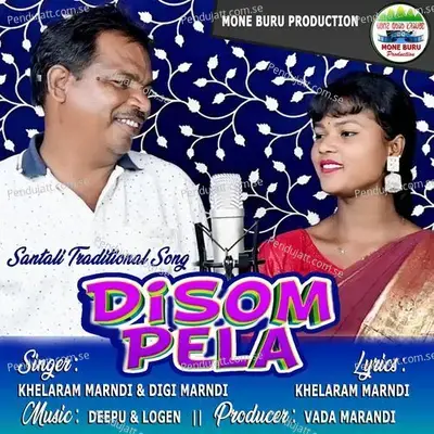 Disom Pela - Khelaram Marndi album cover 