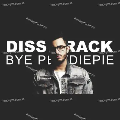 Disstrack Bye Pewdiepie - Ajey Nagar (CarryMinati) album cover 
