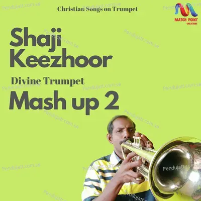 Divine Trumpet Mashup 2 - Shaji Keezhoor album cover 