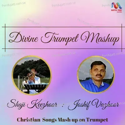 Divine Trumpet Mashup - Shaji Keezhoor album cover 