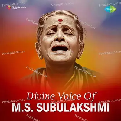 Divine Voice Of M s  Subulakshmi - M.S. Subbulakshmi cover album