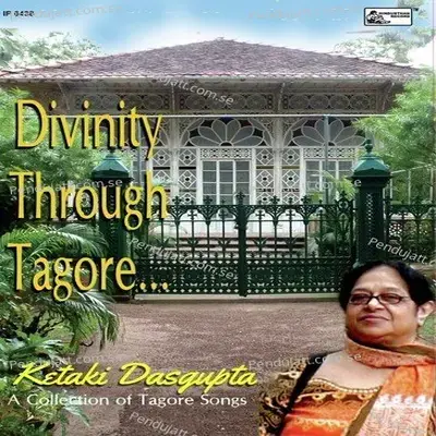 Divinity Through Tagore - Ketaki Dasgupta cover album