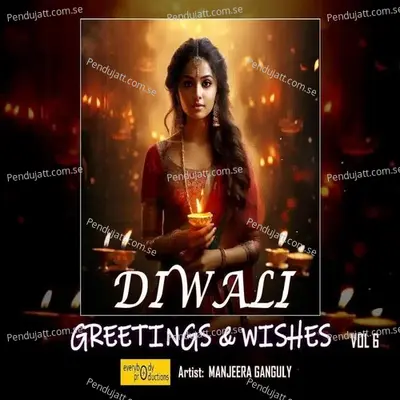 Aayi Diwali Aayi Diwali - Manjeera Ganguly album cover 