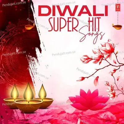 Diwali Super Hit Songs - Tanya Shanker cover album