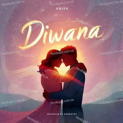 Diwana - Anish album cover 