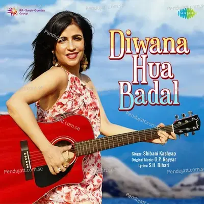 Diwana Hua Badal - Shibani Kashyap album cover 