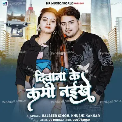 Diwana Ke Kami Naikhe - Balbeer Singh album cover 