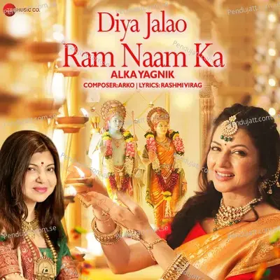 Diya Jalao Ram Naam Ka By Alka Yagnik mp3 song