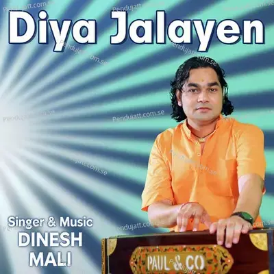 Diya Jalayen - Dinesh Mali album cover 