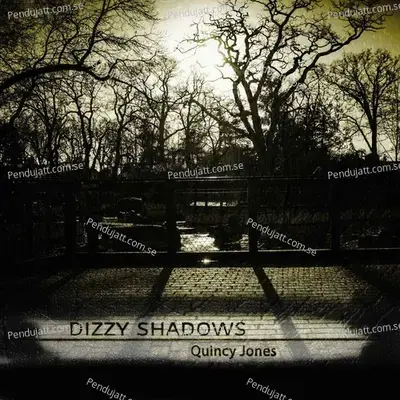 Dizzy Shadows - Quincy Jones cover album