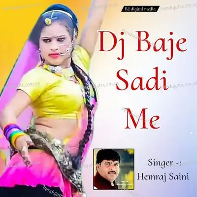 Dj Baje Sadi Me - Hemraj Saini