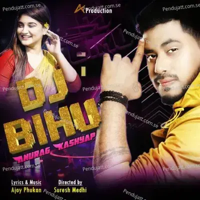 Dj Bihu - Anurag Kashyap album cover 