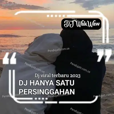 Dj Hanya Satu Persinggahan - Ryan album cover 