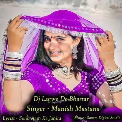 Dj Lagwe De Bhartar - Sonam Studio