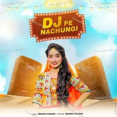 Dj Pe Nachungi - Renuka Panwar album cover 