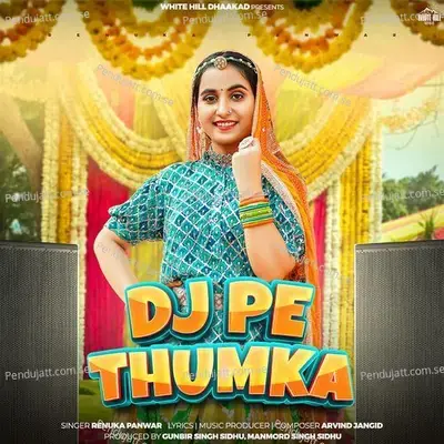 Dj Pe Thumka - Renuka Panwar album cover 