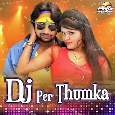 Dj Bajade Hero Chhora - Ramdhan Gujjar album cover 