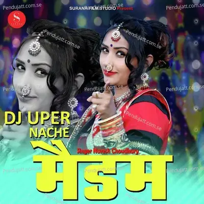 Dj Uper Nache Medam - Naresh Choudhary album cover 