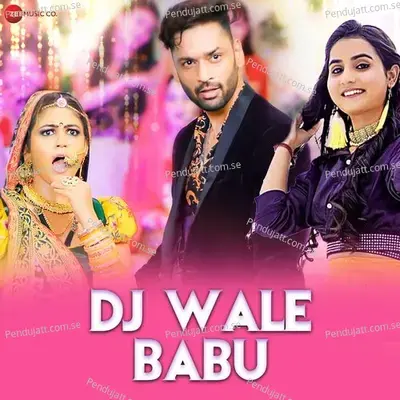 Dj Waale Babu - Renuka Panwar album cover 